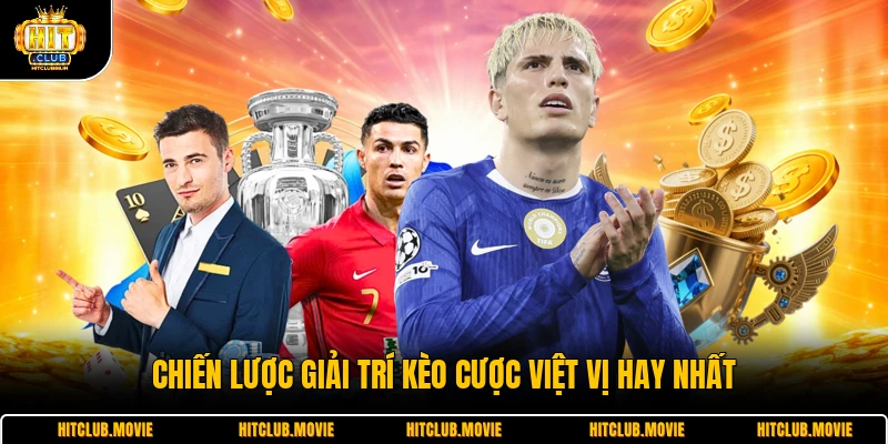 Chiến lược giải trí kèo cược việt vị hay nhất